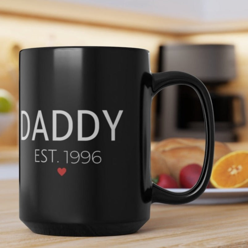 Custom DADDY EST. Black Mug, 15oz Father's Day- Anniversary-Birthday-Celebration